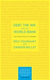 Debt, the IMF, and the World Bank
