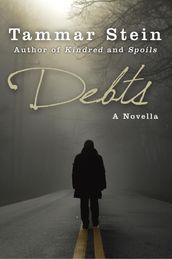 Debts: A Novella