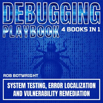 Debugging Playbook - Rob Botwright