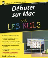 Débuter sur Mac avec OS X Pour les Nuls