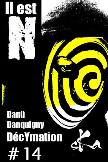 DécYmation #14 - Danu Danquigny