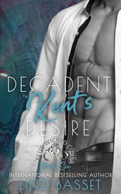 Decadent: Kent s Desire