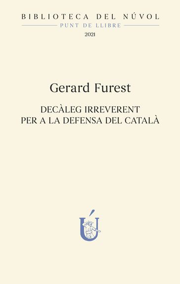 Decàleg irreverent per a la defensa del català - Gerard Furest