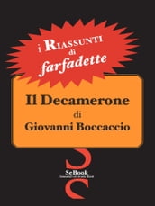 Il Decamerone di Giovanni Boccaccio - RIASSUNTO