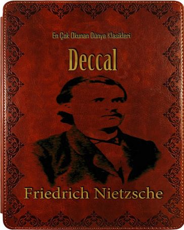 Deccal Friedrich Nietzsche - Friedrich Nietzsche