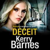 Deceit: A gripping, gritty crime thriller that will have you hooked
