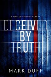 Deceived By Truth
