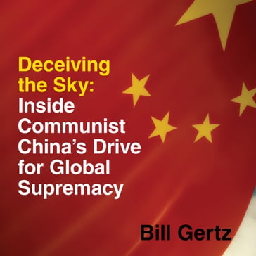Deceiving the Sky - Bill Gertz
