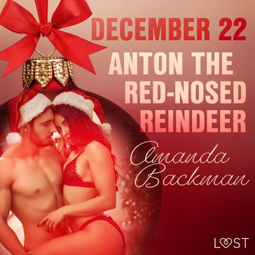 December 22: Anton the Red-Nosed Reindeer  An Erotic Christmas Calendar - Amanda Backman