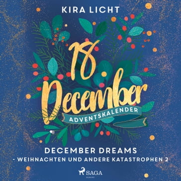 December Dreams - Weihnachten und andere Katastrophen 2 - Kira Licht