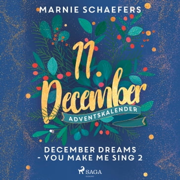 December Dreams - You Make Me Sing 2 - Marnie Schaefers