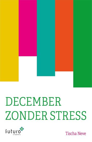 December zonder stress - Tischa Neve
