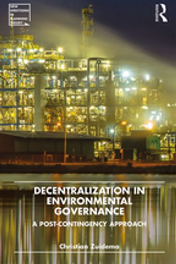 Decentralization in Environmental Governance - Christian Zuidema