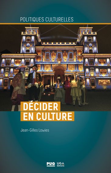 Décider en culture - Jean-Gilles LOWIES