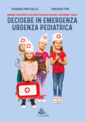 Decidere in emergenza urgenza pediatrica