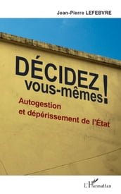 Décidez vous-mêmes !