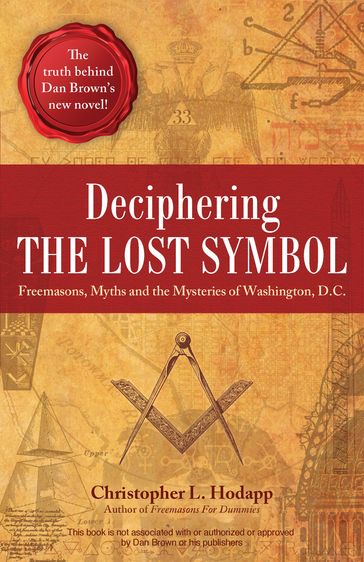 Deciphering the Lost Symbol - Christopher I Hodapp