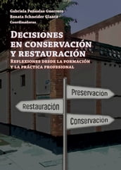 Decisiones en conservación y restauración