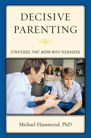 Decisive Parenting - Michael Hammond