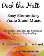 Deck the Hall Easy Elementary Piano Sheet Music