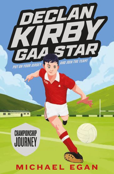 Declan Kirby: GAA Star - Michael Egan