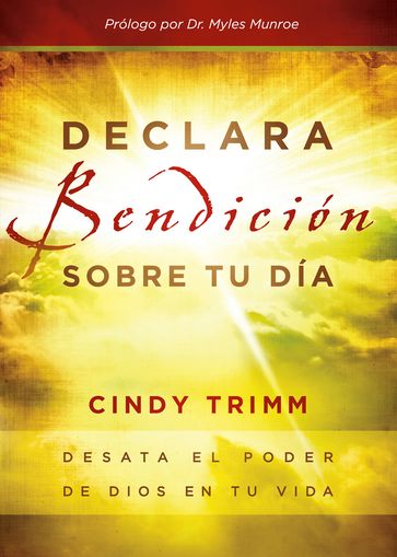 Declara bendición sobre tu día - Cindy Trimm