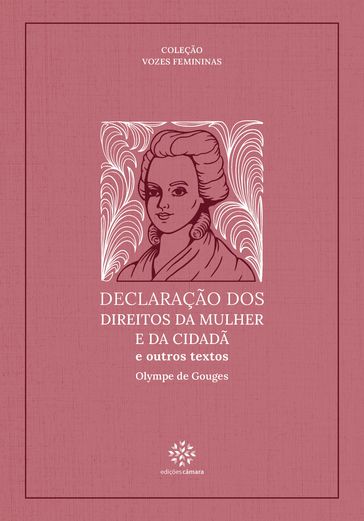 Declaração dos Direitos da Mulher e da Cidadã - Olympe De Gouges