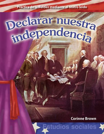 Declarar nuestra independencia - Corinne Brown