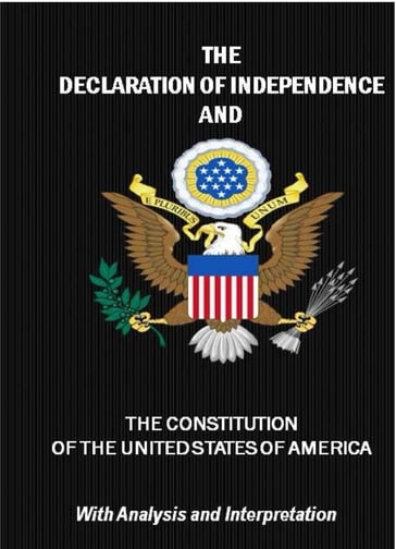 Declaration Of Independence and Constitution Of The United States Of America - Constitutional Convention