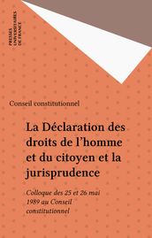 La Déclaration des droits de l homme et du citoyen et la jurisprudence