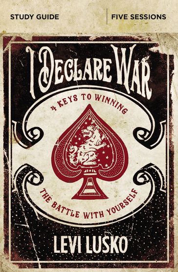 I Declare War Bible Study Guide - Levi Lusko