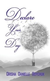 Declare Your Day