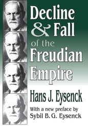 Decline and Fall of the Freudian Empire