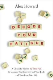 Decode Your Fatigue