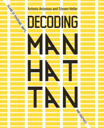 Decoding Manhattan - Antonis Antoniou - Steven Heller