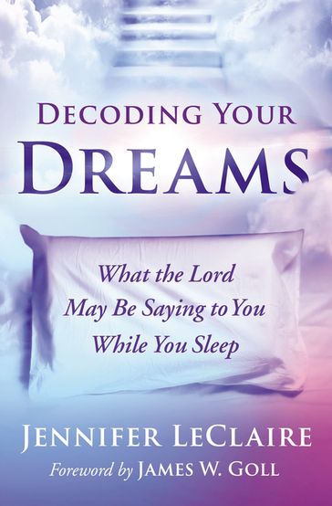 Decoding Your Dreams - Jennifer LeClaire