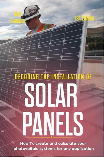 Decoding the Installation of Solar Panels - Karl Franklin - ALAN ADRIAN DELFIN-COTA