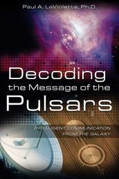 Decoding the Message of the Pulsars