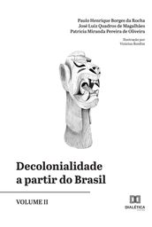 Decolonialidade a partir do Brasil - Volume II