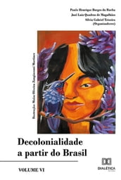 Decolonialidade a partir do Brasil