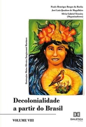 Decolonialidade a partir do Brasil