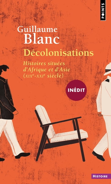 Décolonisations - Guillaume Blanc