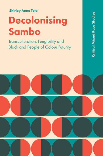 Decolonising Sambo - Shirley Anne Tate