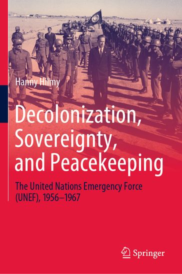 Decolonization, Sovereignty, and Peacekeeping - Hanny Hilmy