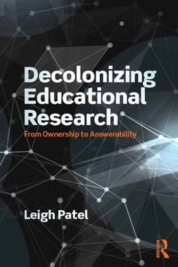 Decolonizing Educational Research - Leigh Patel