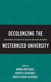 Decolonizing the Westernized University