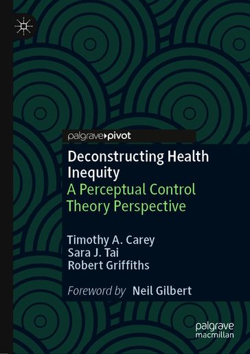 Deconstructing Health Inequity - Robert Griffiths - Sara J. Tai - Timothy A. Carey