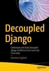 Decoupled Django