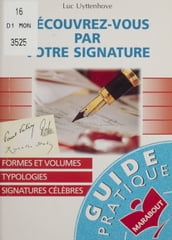 Découvrez-vous par votre signature