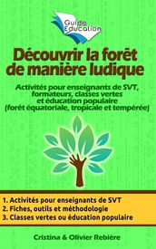 Découvrir la forêt de manière ludique